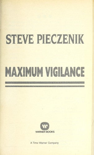 Maximum Vigilance