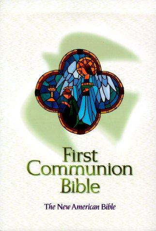 The New American Bible (First Communion Bible)