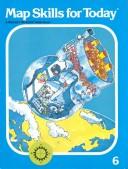 Map Skills For Today/Grade 6: (Weekly Reader Skills Book)