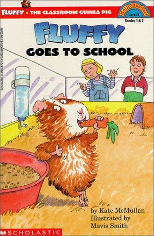 Fluffy Goes To School (Level 3) (Hello Reader)