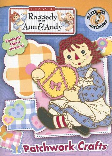 Patchwork Crafts (Classic Raggedy Ann & Andy)