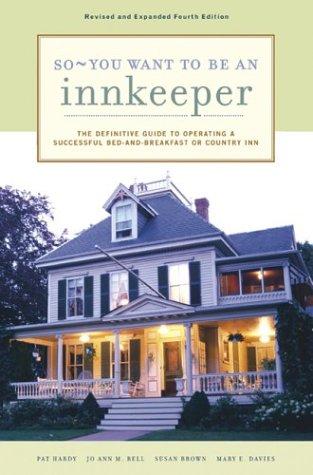 So-- You Want To Be An Innkeeper