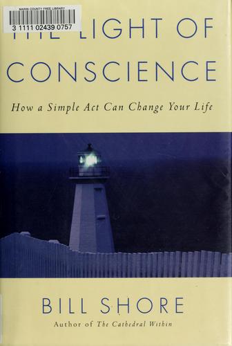 The Light Of Conscience: How A Simple Act Can Change Your Life