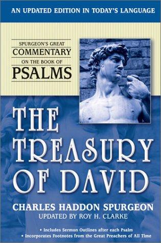 Treasury Of David: Spurgeon's Great Commentary on Psalms