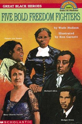 Great Black Heroes: Five Bold Freedom Fighters