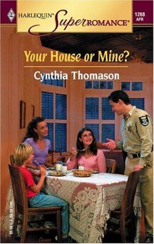 Your House Or Mine?