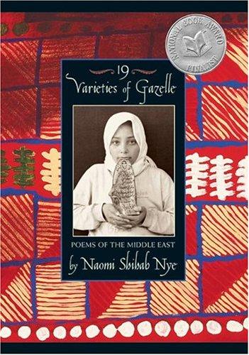 19 Varieties Of Gazelle: Poems Of The Middle East