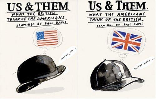 Us And Them: what the Americans think of the British