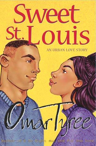 Sweet St. Louis : An Urban Love Story