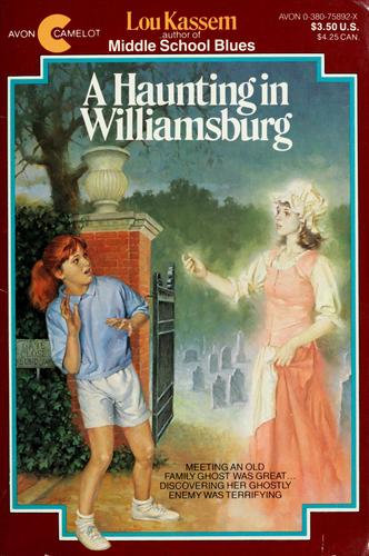 A Haunting In Williamsburg (Avon Camelot Books)