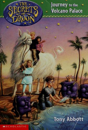 Journey To The Volcano Palace (The Secrets Of Droon, No 2)