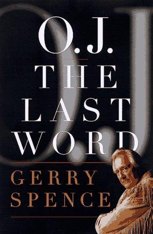 O.J. The Last Word
