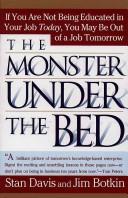 The Monster Under The Bed: How Business Is Mastering The Opportunity Of Knowledge For Profit