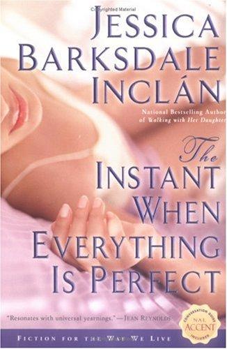 The Instant When Everything Is Perfect