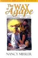 The Way Of Agape Workbook Understanding God's Love