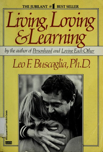 Living, Loving And Learning