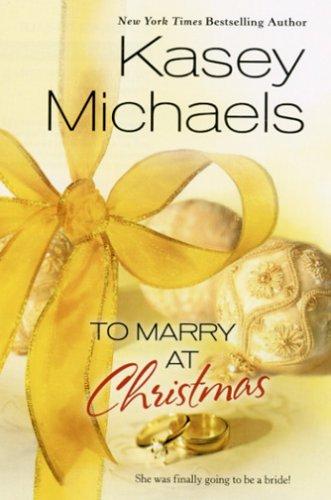 To Marry At Christmas (Silhouette Romances)
