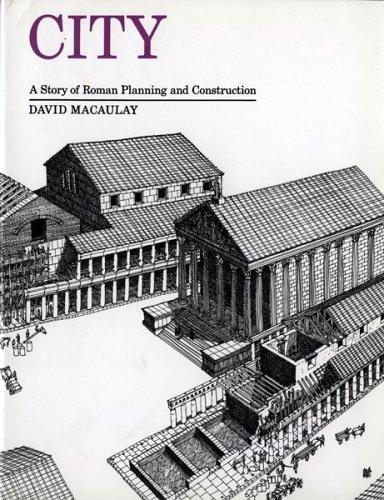 City: A Story Of Roman Planning And Construction