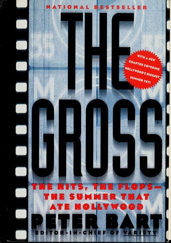 The Gross: The Hits, The Flops: The Summer That Ate Hollywood