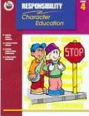Responsibility Grade 4 (Character Education (School Specialty))