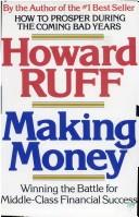 Making Money: Winning The Battle For Middle-Class Financial Success