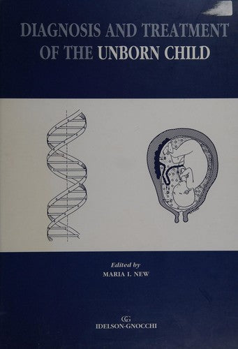 Diagnosis And Treatment Of The Unborn Child