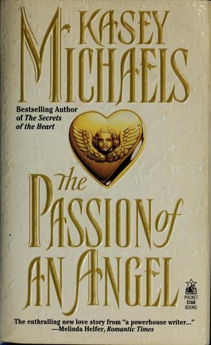 The Passion Of An Angel