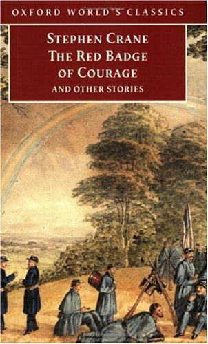 The Red Badge Of Courage (Oxford World's Classics)