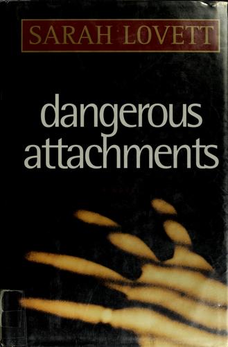 Dangerous Attachments