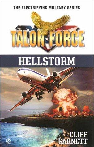 Talon Force: Hellstorm (Talon Force)