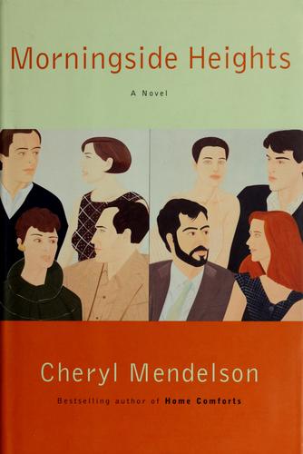 Morningside Heights: A Novel