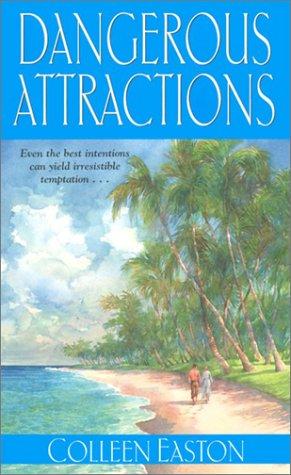 Dangerous Attractions (Zebra Historical Romance)