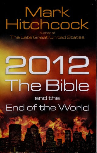 2012 The Bible And The End Of The World