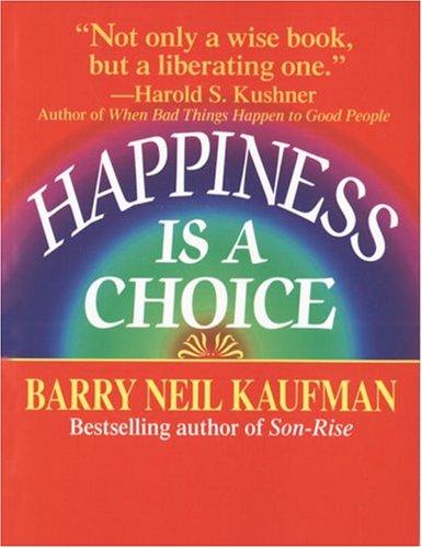Happiness Is A Choice