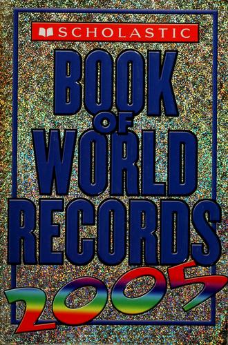 Scholastic Book Of World Records 2005