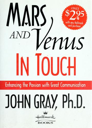 Mars And Venus In Touch (Enhancing The Passion With Great Communication)
