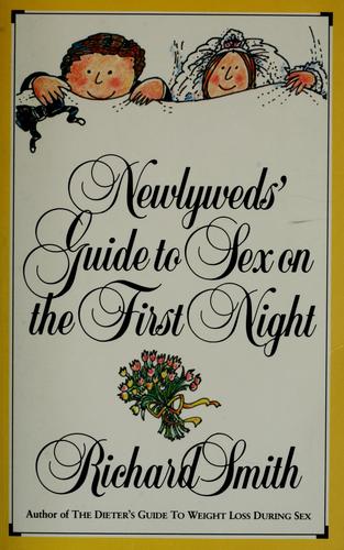 Newlyweds' Guide To Sex On The First Night