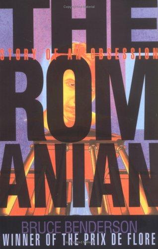 The Romanian: Story Of An Obsession