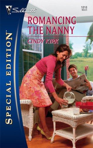Romancing The Nanny (Silhouette Special Edition)