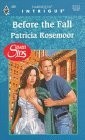 Before The Fall (Seven Sins) (Harlequin Intrigue, No 439)
