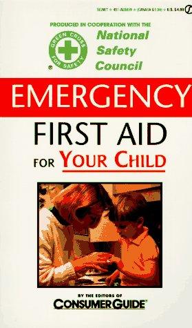 Emergency First Aid For Your Child.