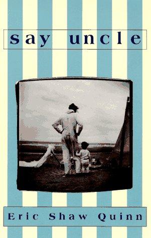 Say Uncle: A Novel
