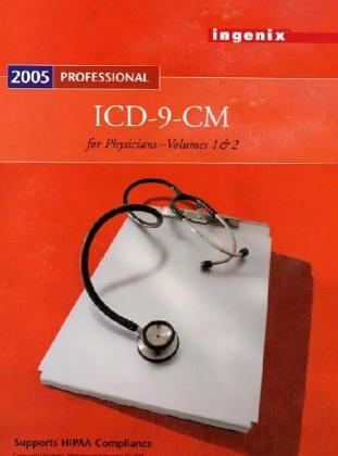 2005 Icd-9-Cm Professional For Physicians, Volumes 1 And 2
