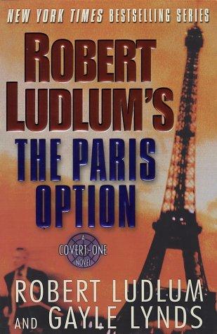 The Paris Option: a covert-one novel
