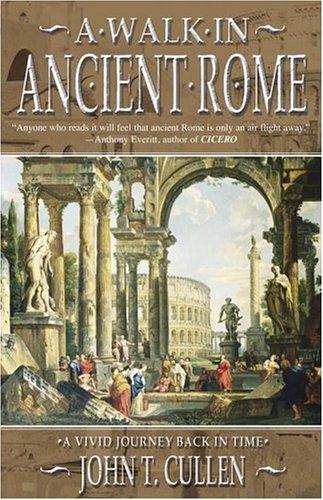 A Walk In Ancient Rome