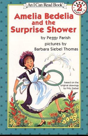 Amelia Bedelia And The Surprise Shower