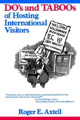 The Do's And Taboos Of Hosting International Visitors