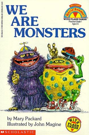 We Are Monsters (Hello Reader, My First)