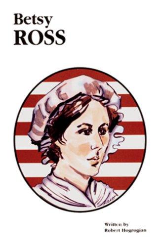 Betsy Ross (People To Remember)