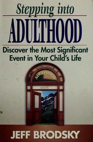 Stepping Into Adulthood